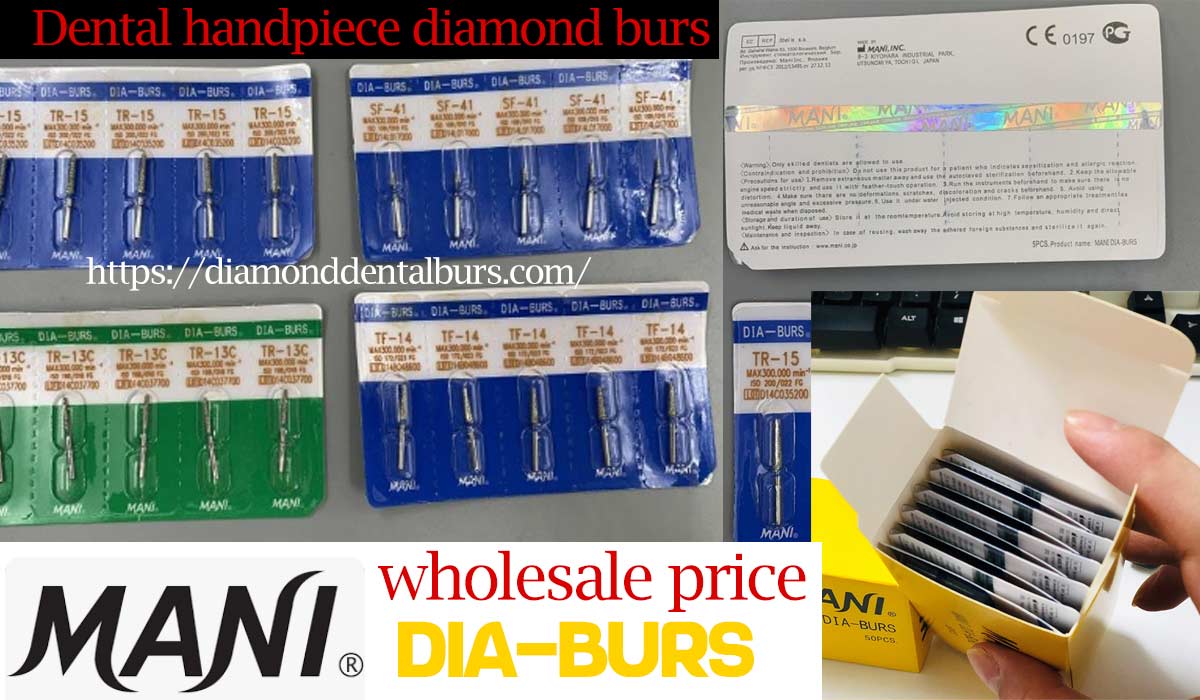 dental-handpiece MANI dia-burs-wholesale source